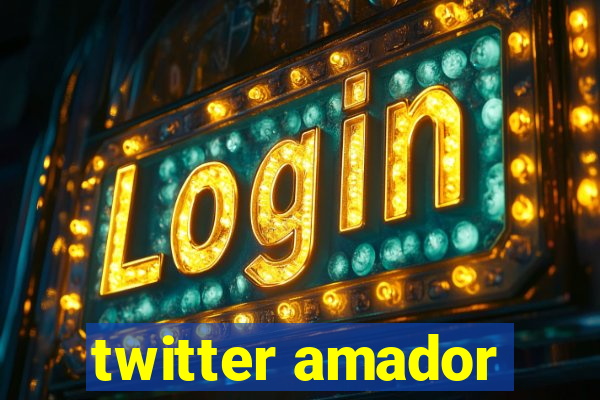 twitter amador